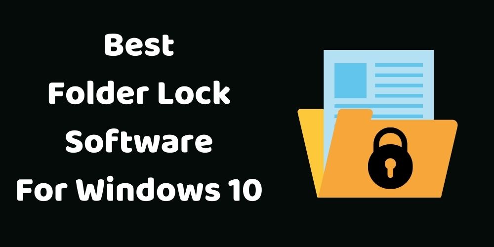 best folder lock for windows 10