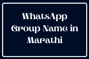 WhatsApp Group Name in Marathi