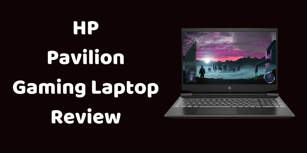 hp pavilion gaming laptop review