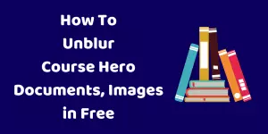 how to unblur course hero document