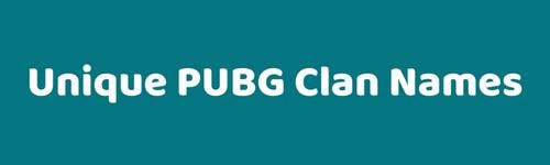 Unique PUBG Clan Names