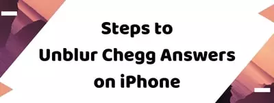 Unblur Chegg Answers on iPhone