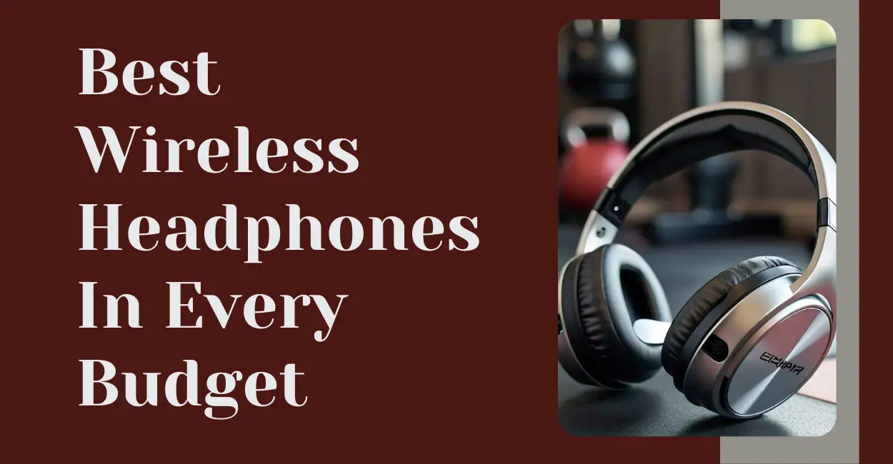 best wireless headphones