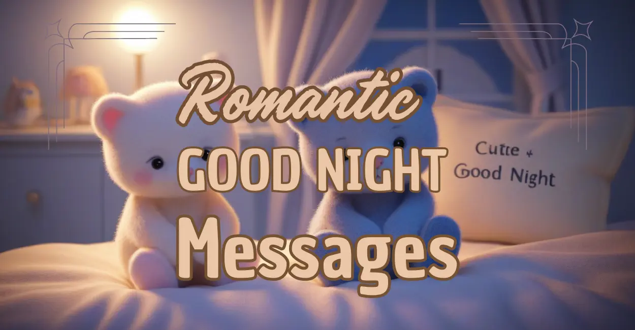 Romantic Good Night Messages