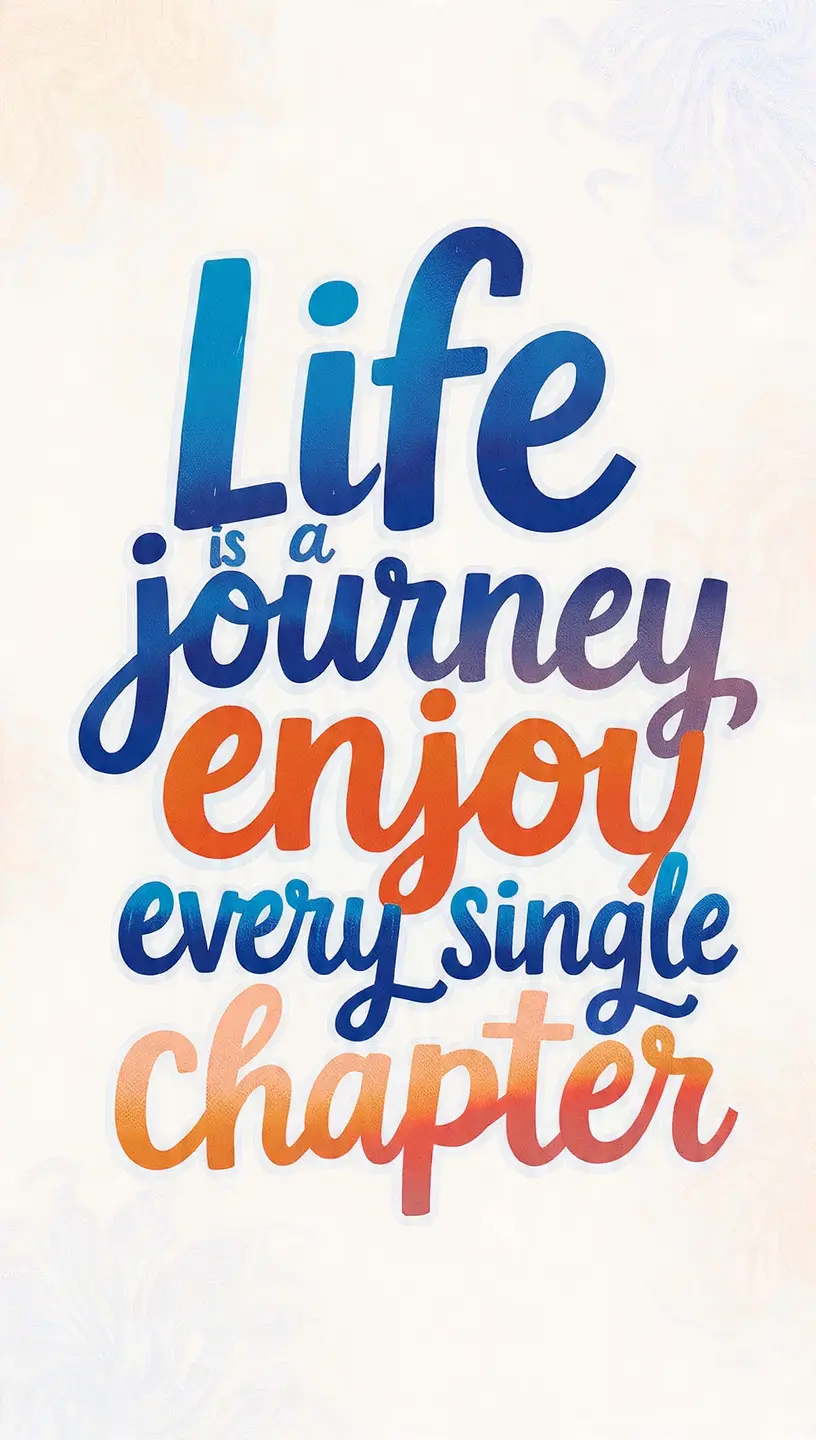 Enjoy Life Quotes 4