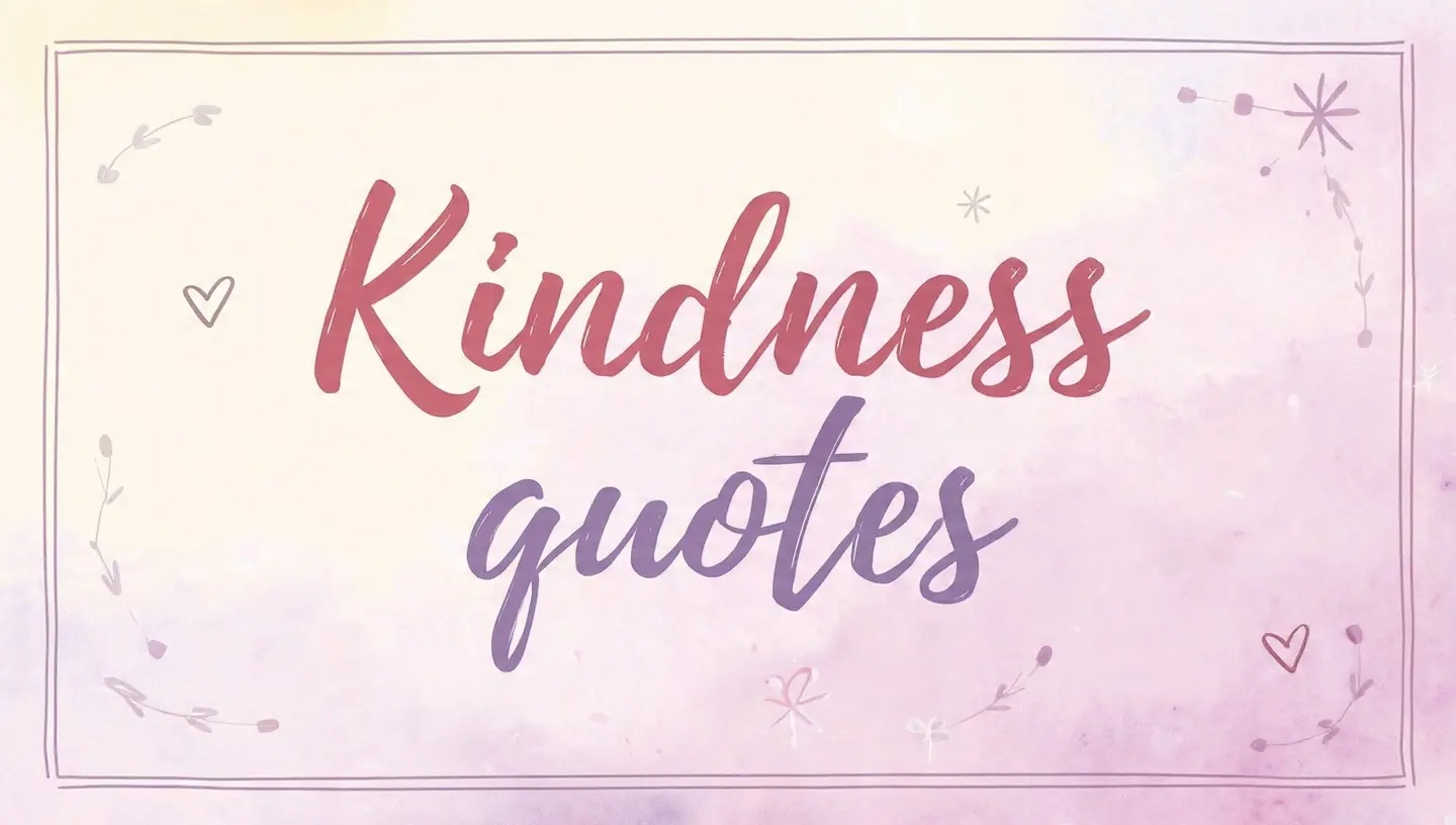 Kindness Quotes